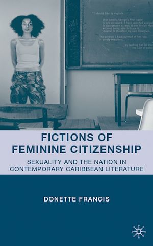 Téléchargez le livre :  Fictions of Feminine Citizenship