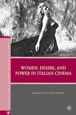 Télécharger le livre :  Women, Desire, and Power in Italian Cinema