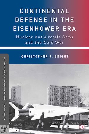 Téléchargez le livre :  Continental Defense in the Eisenhower Era