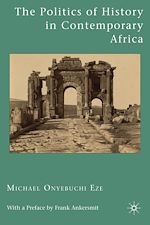 Télécharger le livre :  The Politics of History in Contemporary Africa