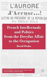 Télécharger le livre :  French Intellectuals and Politics from the Dreyfus Affair to the Occupation