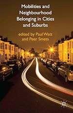 Télécharger le livre :  Mobilities and Neighbourhood Belonging in Cities and Suburbs