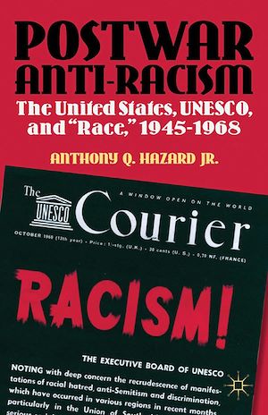 Téléchargez le livre :  Postwar Anti-Racism