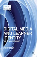 Télécharger le livre :  Digital Media and Learner Identity