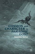 Télécharger le livre :  Cosmos and Character in Paradise Lost