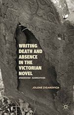 Télécharger le livre :  Writing Death and Absence in the Victorian Novel