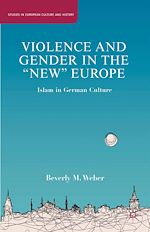 Télécharger le livre :  Violence and Gender in the "New" Europe
