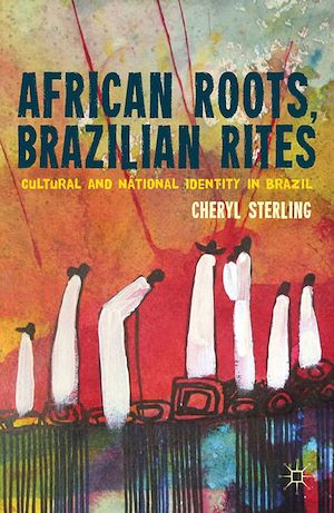 Téléchargez le livre :  African Roots, Brazilian Rites