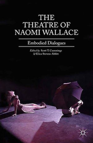Téléchargez le livre :  The Theatre of Naomi Wallace