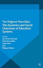 Télécharger le livre :  The Dynamics and Social Outcomes of Education Systems