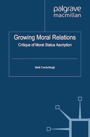 Téléchargez le livre :  Growing Moral Relations