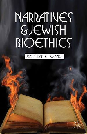 Téléchargez le livre :  Narratives and Jewish Bioethics
