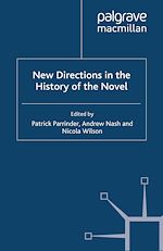 Télécharger le livre :  New Directions in the History of the Novel
