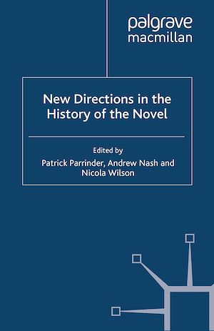 Téléchargez le livre :  New Directions in the History of the Novel