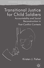 Download this eBook Transitional Justice for Child Soldiers