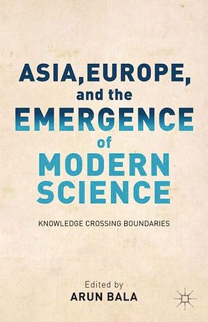 Téléchargez le livre :  Asia, Europe, and the Emergence of Modern Science