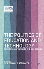 Télécharger le livre :  The Politics of Education and Technology