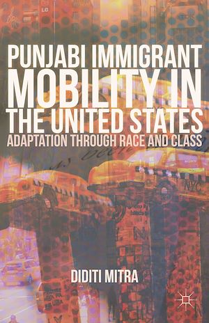 Téléchargez le livre :  Punjabi Immigrant Mobility In the United States