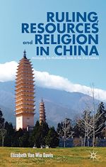 Télécharger le livre :  Ruling, Resources and Religion in China