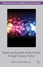 Download this eBook Exploring the Limits of the Human through Science Fiction