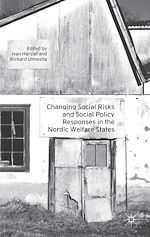 Télécharger le livre :  Changing Social Risks and Social Policy Responses in the Nordic Welfare States