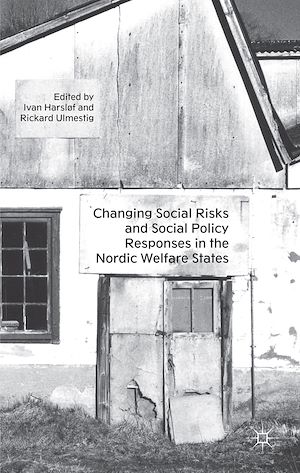 Téléchargez le livre :  Changing Social Risks and Social Policy Responses in the Nordic Welfare States