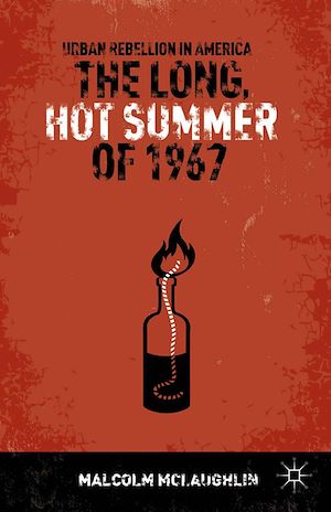 Téléchargez le livre :  The Long, Hot Summer of 1967