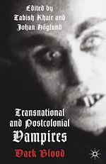 Télécharger le livre :  Transnational and Postcolonial Vampires