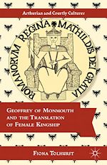 Télécharger le livre :  Geoffrey of Monmouth and the Translation of Female Kingship