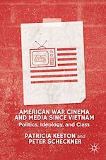Télécharger le livre :  American War Cinema and Media since Vietnam