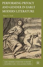 Télécharger le livre :  Performing Privacy and Gender in Early Modern Literature