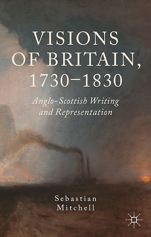 Téléchargez le livre :  Visions of Britain, 1730-1830