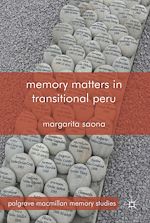 Download this eBook Memory Matters in Transitional Peru