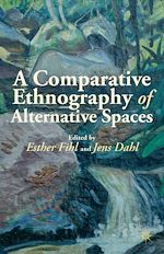 Télécharger le livre :  A Comparative Ethnography of Alternative Spaces