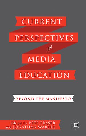 Téléchargez le livre :  Current Perspectives in Media Education
