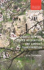 Télécharger le livre :  Israeli Identity, Thick Recognition and Conflict Transformation