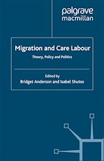 Télécharger le livre :  Migration and Care Labour