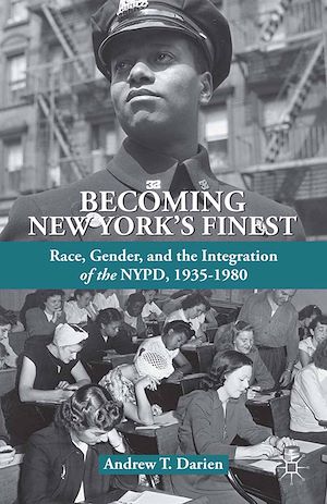 Téléchargez le livre :  Becoming New York's Finest
