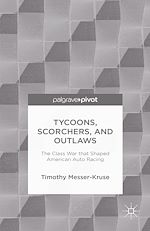 Download this eBook Tycoons, Scorchers, and Outlaws