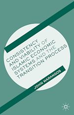 Télécharger le livre :  Consistency and Viability of Islamic Economic Systems and the Transition Process