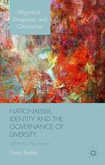 Télécharger le livre :  Nationalism, Identity and the Governance of Diversity