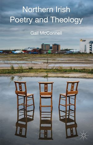 Téléchargez le livre :  Northern Irish Poetry and Theology
