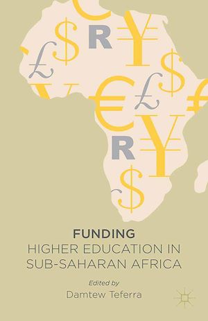 Téléchargez le livre :  Funding Higher Education in Sub-Saharan Africa