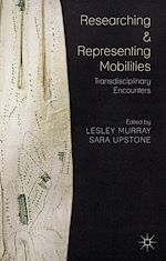 Télécharger le livre :  Researching and Representing Mobilities