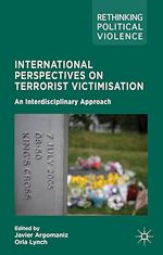 Download this eBook International Perspectives on Terrorist Victimisation