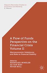 Télécharger le livre :  A Flow-of-Funds Perspective on the Financial Crisis Volume II