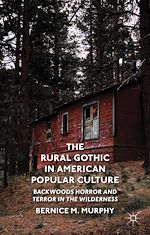 Télécharger le livre :  The Rural Gothic in American Popular Culture