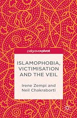 Télécharger le livre :  Islamophobia, Victimisation and the Veil