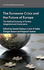 Télécharger le livre :  The Eurozone Crisis and the Future of Europe