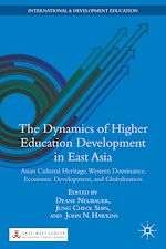 Télécharger le livre :  The Dynamics of Higher Education Development in East Asia